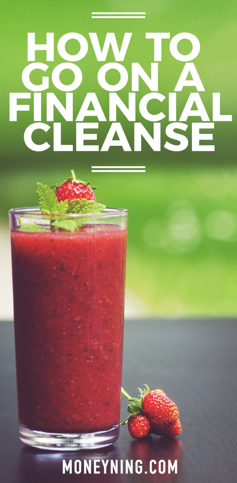 Financial cleanse concept graphic with a berry smoothie and strawberries